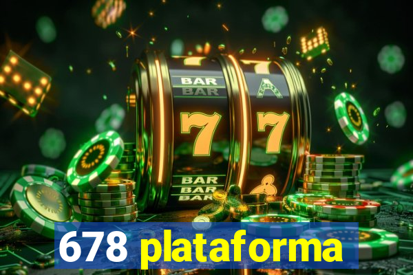 678 plataforma